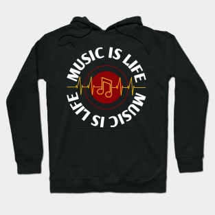 Music Is Life - Music Heartbeat Line - Music Quotes - Music Hoodie